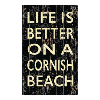 CPM 005 Cornish  Life is better on a "" beach - Black